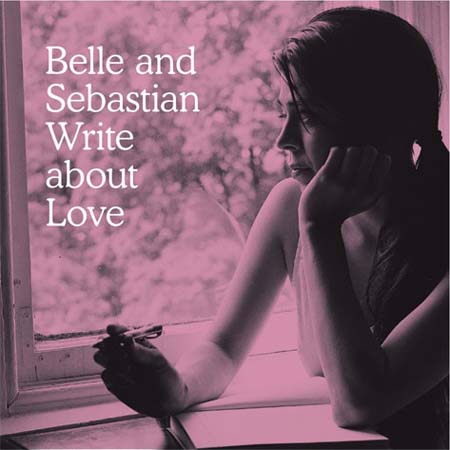 Belle  and Sebastian Write About Love - [2010]